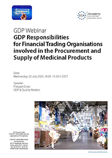 Webinar: GDP Responsibilities for Financial Trading Organisations involved in the Procurement and Supply of Medicinal Products