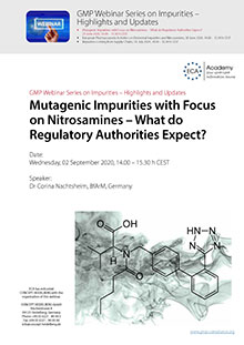 Webinar Series on Impurities: Mutagenic Impurities with Focus on Nitrosamines - What do Regulatory Authorities Expect